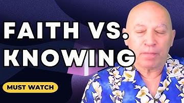 Bashar: Why "Faith" Holds You Back & How to Enter the State of KNOWINGNESS(Channeled by Darryl Anka)