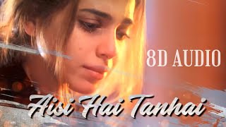 Aisi Hai Tanhai OST 8D Audio  Rahat Fateh Ali Khan