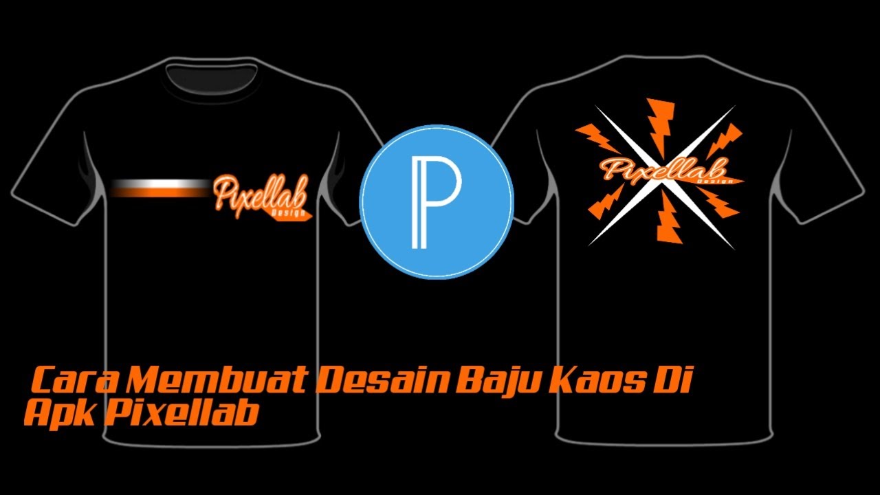 Download Cara Membuat Desain Baju Kaos Racing Di Android ||PIXELLAB ...