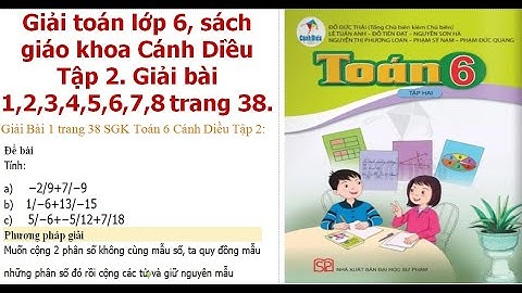 Giải bài tập toán trong sgk lớp 6 tập 2 năm 2024