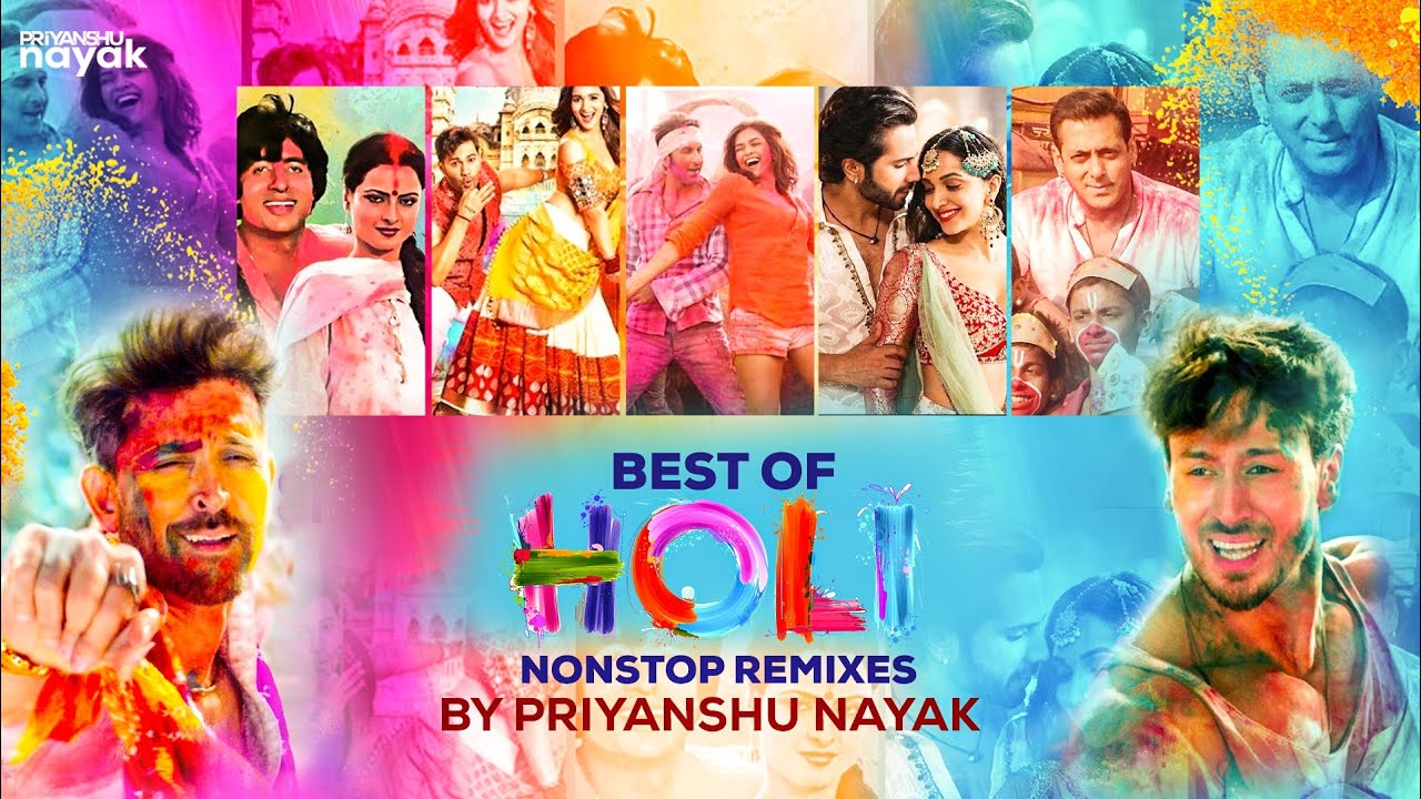 Holi 2025 Special (Nonstop Remixes) - Priyanshu Nayak || Bollywood Dance DJ Mix || Best of Holi ||