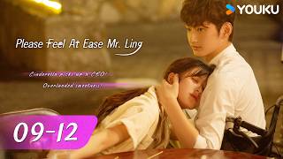 【Please Feel at Ease Mr. Ling】EP09-12 | He goes back home! Lovers separated amid family fights!😭😭
