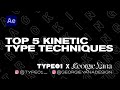 Top 5 Typography Techniques in After Effects | Kinetic Type Tutorial