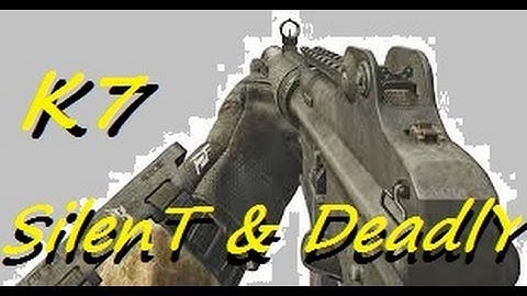 K7 Silent & Deadly