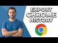 How To Export Chrome History (Easy Guide)