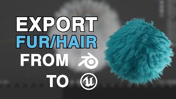 Export animated Hair/Fur from Blender to Unreal Engine 5.3 | Tutorial