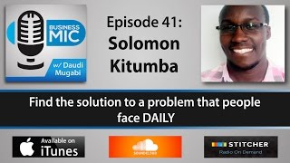 Business Mic 41: Solomon Kitumba screenshot 5