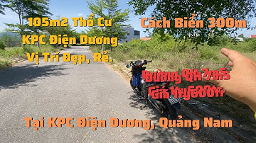 (Đã Bán) Cần Bán đất KPC Điện Dương 105m2 Thổ Cư, Đường 13m5, cách Biển 1km, Rẻ | Đất Quảng Nam.