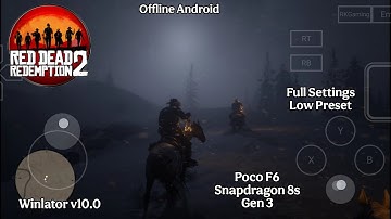 Red Dead Redemption 2 Gameplay (HD) Winlator Frost v10 Final V3 (Windows) On Android POCO F6