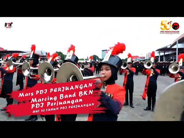 MARS PDI PERJUANGAN | MARCHING BAND BKN PDI PERJUANGAN class=