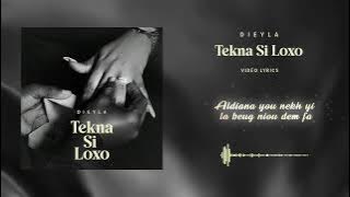 Dieyla - Tekna Si Loxo (Lyrics Video)
