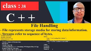 38 File handling in C++ | C++ Programming Tutorial for beginners | cpp | C plus plus by tech fort 35 views 3 years ago 15 minutes