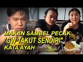 The Onsu Family - Makan Sambel Pecak “GW TAKUT SENDIRI” kata Ayah