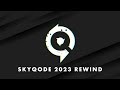Skyqode 2023 rewind
