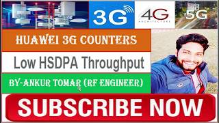 Low HSDPA Throughput || 3G DATA Analysis || Huawei Counters || By- Ankur Tomar
