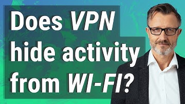 Does VPN hide activity from Wi-Fi?