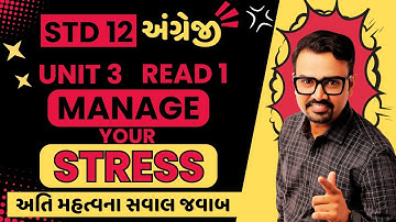 Unit 3 Read 1 Question Answers | Std. 12 | English | Manage your Stress | Ankit Sir