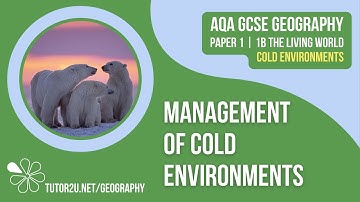 Management of Cold Environments | AQA GCSE Geography | Cold Environments 10