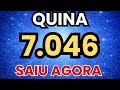 QUINA 7.046 (09/06/2026) - Resultado de Hoje 🔵