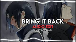 •Bring It Back Audio Edit•