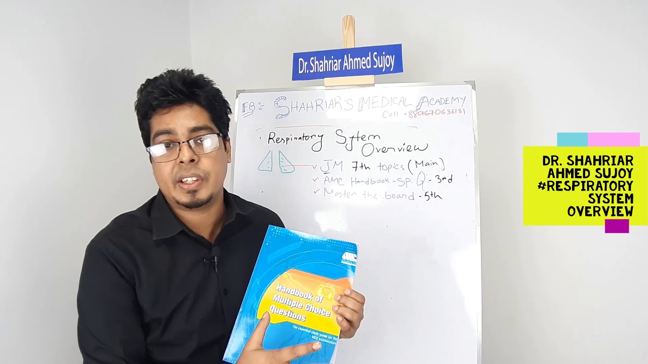Respiratory System Overview AMC MCQ Dr Shahriar Ahmed Sujoy AMC Respiratory System Overview AMC MCQ Dr Shahriar Ahmed Sujoy AMC