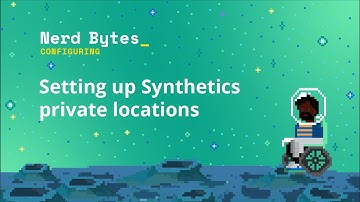 Setting up Synthetics private locations