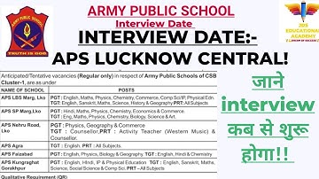 ARMY PUBLIC SCHOOL LUCKNOW INTERVIEW DATES SCHDULED ANNOUNCED||aps lucknow interview kb hoga