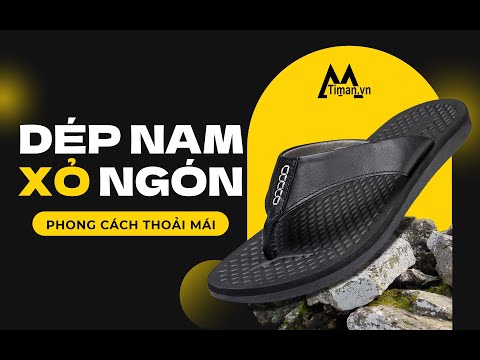 Video: 10 đôi dép xỏ ngón nam đẹp nhất năm 2022