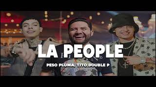 La People - Peso Pluma Luis R Conriquez Junior H Natanael Cano