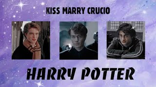 KISS MARRY CRUCIO | HARRY POTTER EDITION