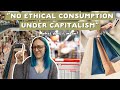 Understanding Ethical Consumption Under Capitalism