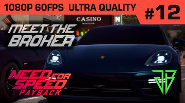 NEED FOR SPEED PAYBACK Gameplay Walkthrough Part 12 - No Commentary PC (1080p 60fps Ultra Settings)