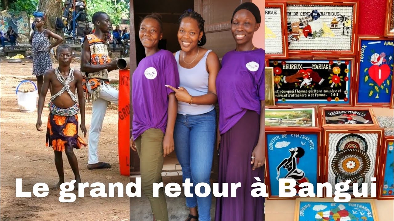 BANGUI ME MANQUAIT TROP : art papillon, danse traditionnelle, cuisine, retrouvailles ...