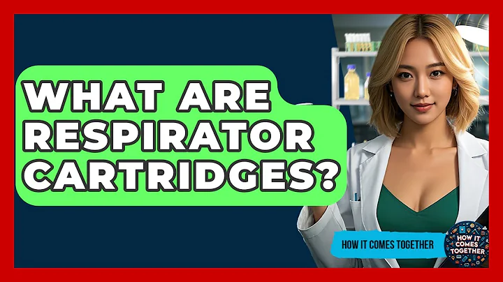 What Are Respirator Cartridges? - How It Comes Together
