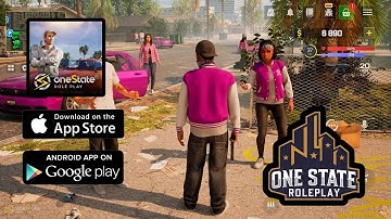  One State RP - Role Play Life Gameplay(Android & iOS)