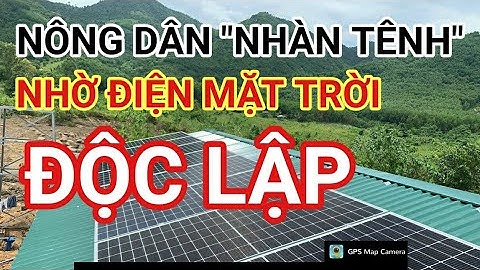 Niềm Vui Mới   Người Nông Dân Giảm Chi Phí Tưới Tiêu hàng tháng nhờ giải pháp Điện Mặt Trời Độc Lập