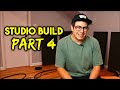 Building A Recording Studio In My Garage - Part 4
