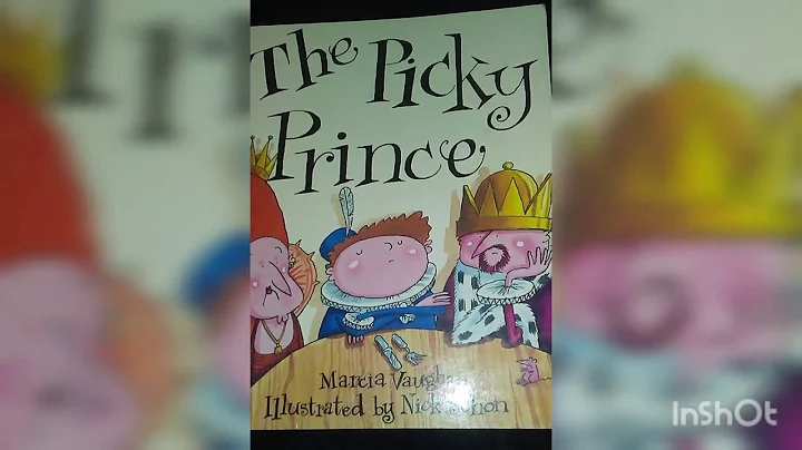 The Picky Prince by Marcia Vaughn & illustrated by...