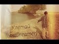 Левап - Улетай (LostDreamer)