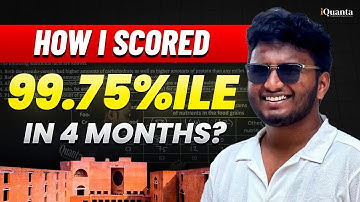 How I Scored 99.75%ile in CAT within 4 Months | CAT 2025 STRATEGY for CAT Aspirants