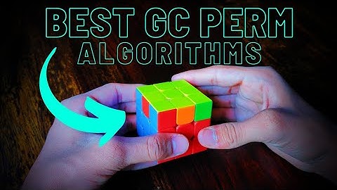 Best Gc Perm Algorithms! 😎