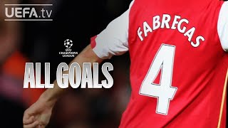 All #UCL Goals: CESC FÀBREGAS