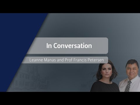 Leanne Manas in Conversation with Prof Francis Petersen