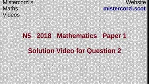 Q2 Paper 1 SQA 2018 National 5 Maths Exam.