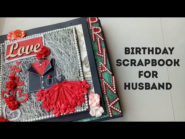 Wedding Anniversary Scrapbook #sapnacreations /Wedding Anniversary Scrapbook  Idea 