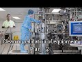 Cleaning validation part 2