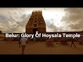 Belur temple chennakeshava temple at belur  cinematic photography  pixadrop