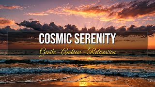 Gentle Ambient Cosmic Pads | DeepCalm Ambient Vol. 035