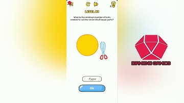 Brain Blow Level 83 what is the minimum number of cuts needed to cut the circle into 8 equal parts