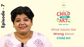What Adults Get WrongAbout Child Art |Shuruart Foundation and @THEAIDEM